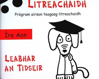 Lorgan Litreachaidh Ìre 1: Leabhar an Tidseir